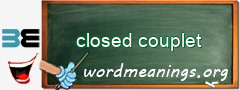 WordMeaning blackboard for closed couplet